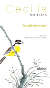 Title: As palavras voam, Author: Cecília Meireles