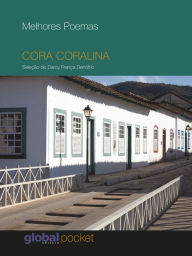 Title: Melhores Poemas Cora Coralina, Author: Cora Coralina