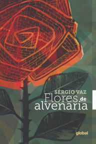 Title: Flores de Alvenaria, Author: Sérgio Vaz