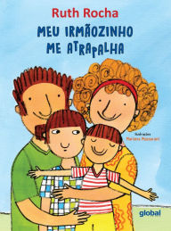 Title: Meu Irmãozinho Me Atrapalha, Author: Ruth Rocha