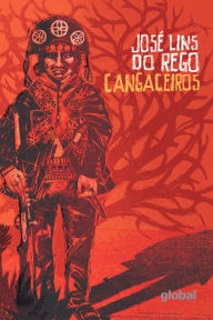 Title: Cangaceiros, Author: José Lins do Rego