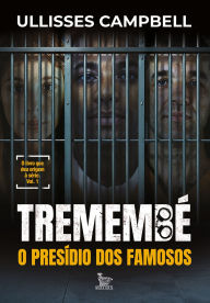 Title: Tremembé, Author: Ullisses Campbell