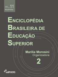 Title: Enciclopédia Brasileira de Educação Superior - EBES (Volume 2), Author: Marilia Morosini