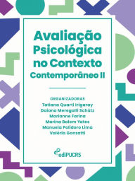 Title: Avaliação psicológica no contexto contemporâneo: Volume II, Author: Daiana Meregalli Schütz