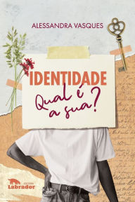 Title: Identidade, Author: Alessandra Mendonça Vasques Ferreira