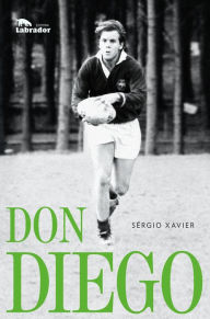 Title: Don Diego, Author: Sérgio Xavier