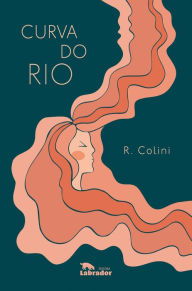 Title: Curva do rio, Author: R. Colini