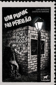 Title: Um punk no pregão, Author: Luís Augusto Castilho Barone