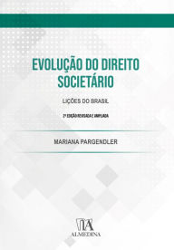 Title: Evolução do Direito Societário: Lições do Brasil, Author: Mariana Pargendler