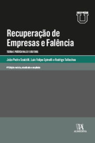 Title: Recuperação de Empresas e Falência 4ª: Teoria e Prática na Lei 11.101/2005, Author: João Pedro Scalzilli