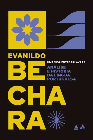 Análise e história da língua portuguesa: Uma vida entre palavras
