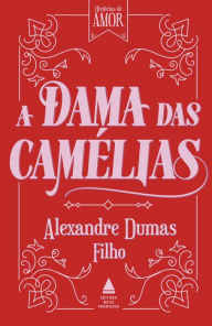 Title: A dama das camélias, Author: Alexandre Dumas Filho