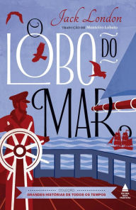 Title: O lobo do mar, Author: Jack London