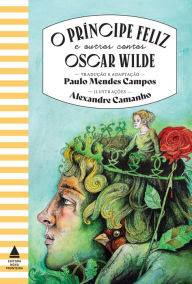 Title: O Príncipe Feliz e outros contos, Author: Oscar Wilde