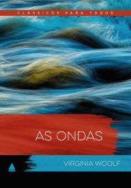Title: As ondas - Clássicos Para Todos, Author: Virginia Woolf
