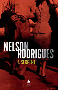 Title: A serpente, Author: Nelson Rodrigues