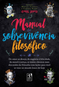 Title: Manual de sobrevivência filosófico, Author: Claudio Blanc
