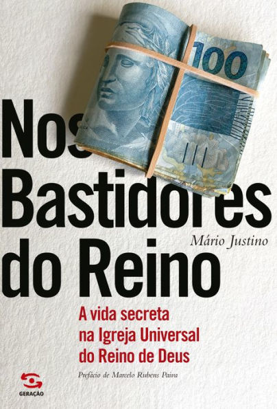 Nos bastidores do reino: A vida secreta na Igreja Universal do Reino de Deus