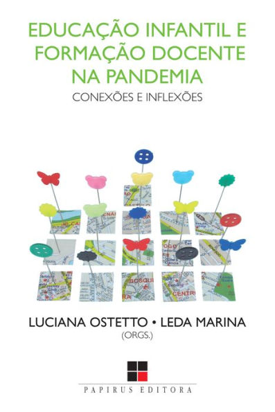 Educação infantil e formação docente na pandemia:: Conexões e inflexões