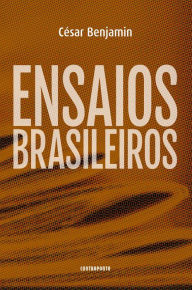 Title: Ensaios brasileiros, Author: César Benjamin