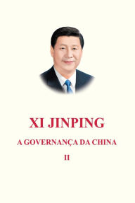 Title: A governança da China, Xi Jinping - VOL. 2, Author: Xi Jinping