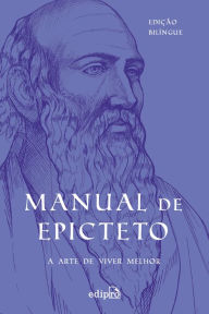 Title: Manual de Epicteto: A arte de viver melhor, Author: Epicteto