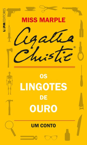 Os lingotes de ouro: Um conto de Miss Marple