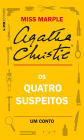 Os quatro suspeitos: Um conto de Miss Marple