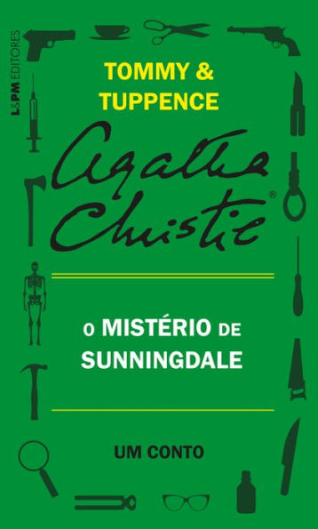 O mistério de Sunningdale: Um conto de Tommy e Tuppence