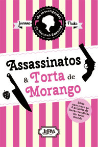Title: Assassinatos & torta de morango, Author: Joanne Fluke