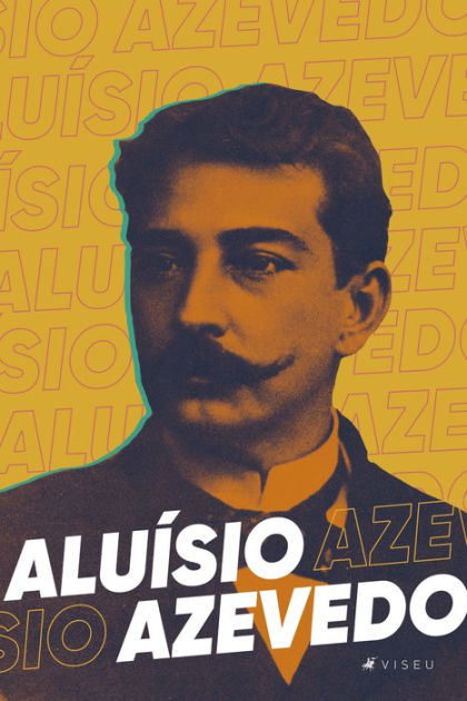 Aluísio Azevedo: obra completa by Aluísio Azevedo | eBook | Barnes & Noble®