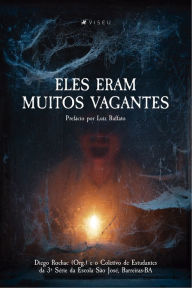 Title: Eles eram muitos vagantes, Author: Diego Rochac