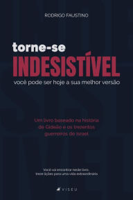 Title: Torne-se indesistível, Author: Rodrigo Faustino