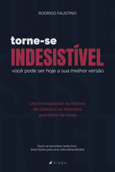 Torne-se indesistível