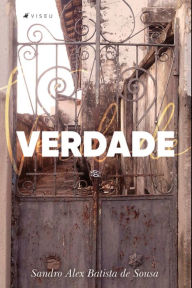 Title: Verdade, Author: Sandro Alex Batista de Sousa