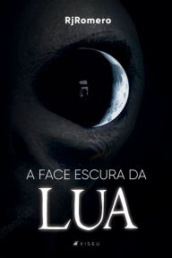 Title: A face escura da lua, Author: RjRomero