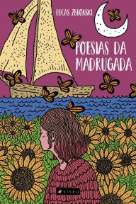Title: Poesias da madrugada, Author: Lucas Zbronski