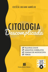 Title: Citologia Descomplicada, Author: Cecília Juliani Aurélio