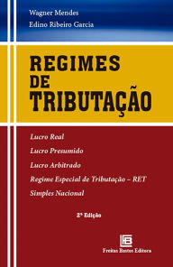 Title: Regimes de Tributação 2ª Ed, Author: Edino Ribeiro Garcia