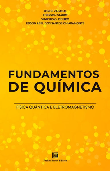 Fundamentos de Química: Física Quântica e Eletromagnetismo