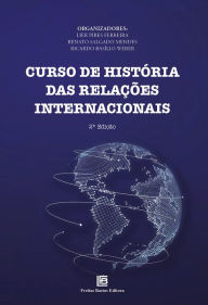 Title: Curso de História das Relações Internacionais - 2ª ED, Author: Lier Pires Ferreira