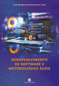 Title: Desenvolvimento de Software e Metodologias Ágeis, Author: Luiz Ricardo Mantovani da Silva