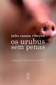 Title: Os urubus sem penas, Author: Julio Ramón Ribeyro