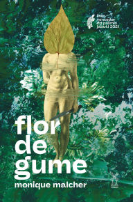 Title: Flor de gume, Author: Monique Malcher