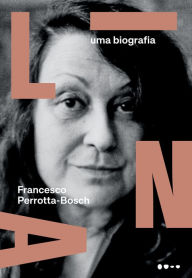Title: Lina: Uma biografia, Author: Francesco Perrotta-Bosch