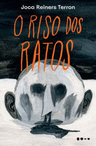 Title: O riso dos ratos, Author: Joca Reiners Terron