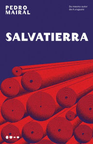 Title: Salvatierra, Author: Pedro Mairal
