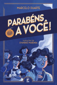 Title: Parabéns a você!, Author: Marcelo Duarte