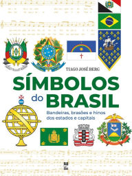Title: Símbolos do Brasil, Author: Tiago José Berg