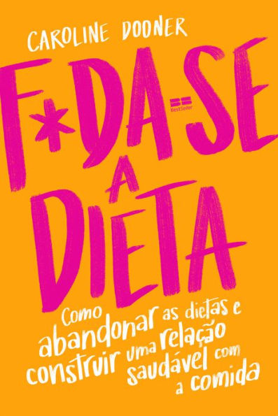 F*da-se a dieta